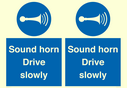 sound-horn-drive-slowly-warehousing-and-delivery-sign~